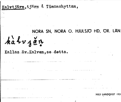 Bild på arkivkortet för arkivposten Kalvtjärn