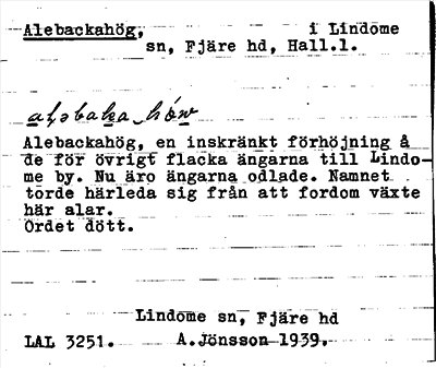 Bild på arkivkortet för arkivposten Alebackahög