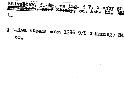 Bild på arkivkortet för arkivposten Kälvesten