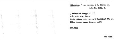 Bild på arkivkortet för arkivposten Kälvesten