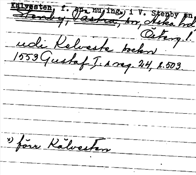 Bild på arkivkortet för arkivposten Kälvesten