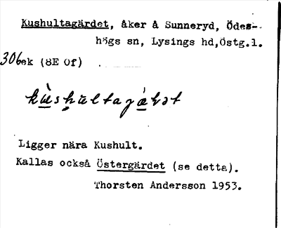 Bild på arkivkortet för arkivposten Kushultagärdet