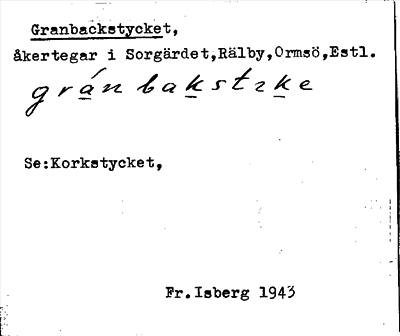 Bild på arkivkortet för arkivposten Granbackstycket