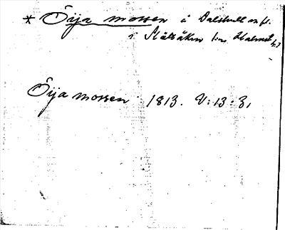 Bild på arkivkortet för arkivposten *Öÿa mossen