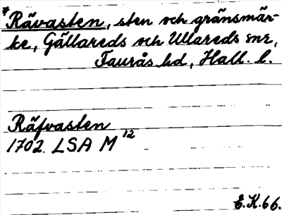 Bild på arkivkortet för arkivposten *Rävasten