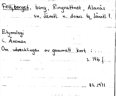 Bild på arkivkortet för arkivposten Fettjberget