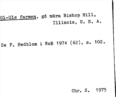 Bild på arkivkortet för arkivposten Ol-Ols farmen