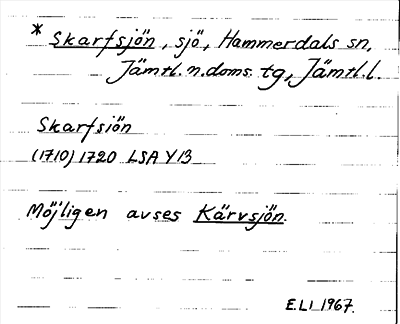 Bild på arkivkortet för arkivposten *Skarfsjön = Kärvsjön?