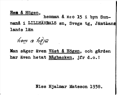 Bild på arkivkortet för arkivposten Hem å Högen