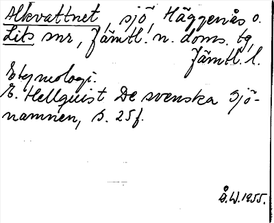 Bild på arkivkortet för arkivposten Alkvattnet