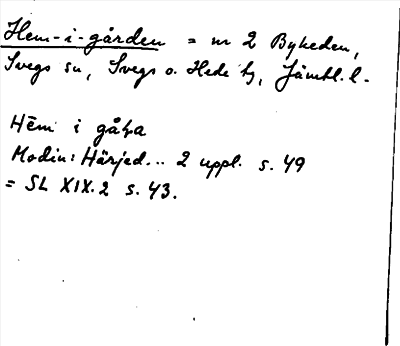 Bild på arkivkortet för arkivposten Hem-i-gården = nr 2 Byheden
