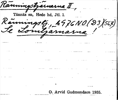 Bild på arkivkortet för arkivposten Ränningstjärnarna, se Lomtjärnarna