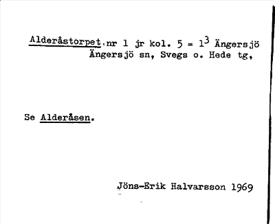 Bild på arkivkortet för arkivposten Alderåstorpet, se Alderåsen