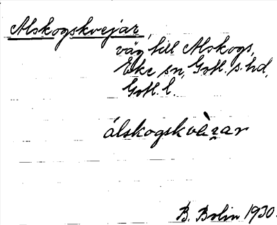 Bild på arkivkortet för arkivposten Alskogskvejar