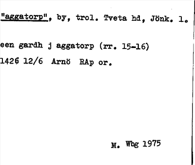 Bild på arkivkortet för arkivposten »aggatorp»