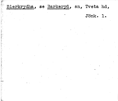 Bild på arkivkortet för arkivposten Bierkrydha, se Barkeryd
