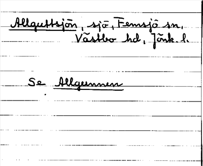 Bild på arkivkortet för arkivposten Allguttsjön, se Allgunnen