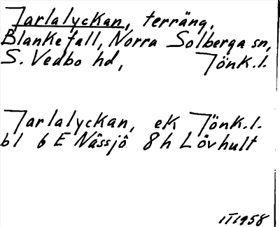 Bild på arkivkortet för arkivposten Jarlalyckan