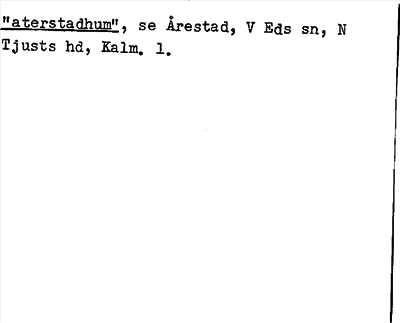 Bild på arkivkortet för arkivposten »aterstadhum», se Årestad