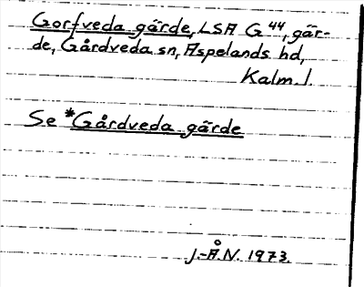 Bild på arkivkortet för arkivposten Gorfveda gärde, se*Gårdveda gärde